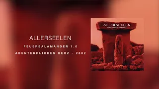 Download ALLERSEELEN - Feuersalamander 1.0 (\ MP3