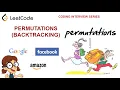 Amazon Google interview question - Permutations Backtracking