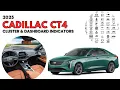 2025 Cadillac CT4 Cluster Display Dashboard Warning Indicators guide