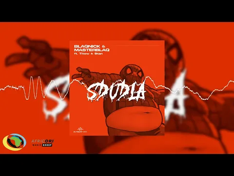 Download MP3 Blaqnick \u0026 MasterBlaq - Sdudla [Feat. Titow \u0026 Stan]