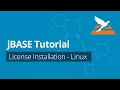 jBASE Tutorial - License Installation
