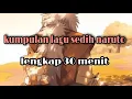 Kumpulan lagu sedih naruto (sad soundtrack)
