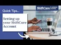 Setting up your ShiftCare account