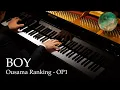 Download Lagu BOY - Ousama Ranking OP1 [Piano] / King Gnu