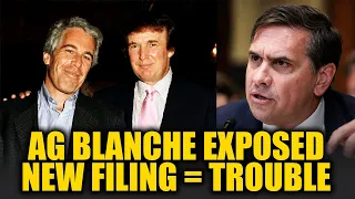 BREAKING AG Blanche EXPOSED in Filing Before MAJOR Court Date