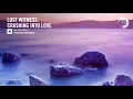 Download Lagu Lost Witness- Crashing Into Love (Amsterdam Trance) Extended