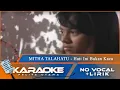 Download Lagu (Karaoke Version) - HATI INI BUKAN KACA - Mitha Talahatu | No Vocal - Minus One