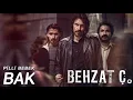 Pilli Bebek - Bak | Behzat Ç. 4.Sezon Dizi Müziği