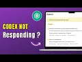 OpenAI Codex Not Responding Quick Fix Guide 2026