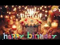 Lagu CHÚC MỪNG SINH NHẬT - NHẠC SINH NHẬT - KHÚC HÁT MỪNG SINH NHẬT 🎂 Happy Birthday Song Remix