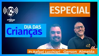 Podcast Familia CBP Ep. 78 | Acolhimento e Inclusão | Pr. Rafael e Irmão Gerson | 08/10/2024.
