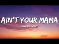 Download Lagu Jennifer Lopez - Ain't Your Mama (Lyrics)