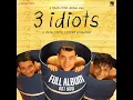 Behti Hawa Sa Tha Woh - 3 Idiots Full Song Aamir Khan Shaan R Madhavan Kareena Kapoor