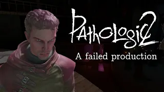 Pathologic 2 is a Failed Production Essay by Shain Slepian aka TimeCapsule