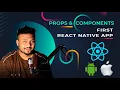Props and Reusable Components React Native App