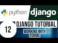 Django Tutorial for Beginners 12 - Working with forms