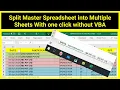 Excel - Split Master Spreadsheet Into Multiple Sheets With one click without VBA