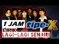 Download Lagu Lagi-lagi Sendiri - Tipe X | lirik 1 Jam