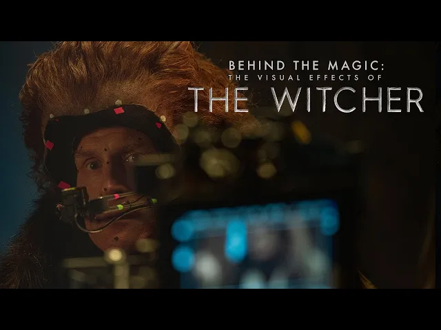 Behind the Magic - The Visual Effects of The Witcher Season Two