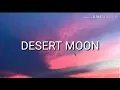 Mena massoud, Naomi Scott - Desert Moon (Lyrics)