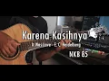 Lagu Karena KasihNya | It Was Love - E. C. Heidelberg | NKB 85