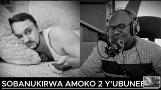 WASANGA URWAYE INDWARA YO MU MUTWE UTABIZI UKABYITIRANYA N'UBUNEBWE / SOBANUKIRWA AMOKO 2 Y'UBUNEBWE