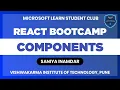Components ReactJS Bootcamp Part 3