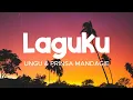 Ungu, Prinsa Mandagie - Laguku | Official Lyric Video