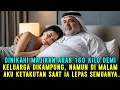 Download Lagu Dinikahi Pria Arab Majikanku, Penderita Obesitas Kronis‼️ Malam Pertama Aku Gemetar Saat Ia Melepas… MP3