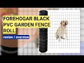 FOREHOGAR Black PVC Coated Welded Wire Fence Review Durable Garden Protection