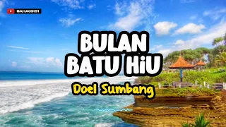 Download BULAN BATU HIU - DOEL SUMBANG MP3