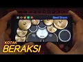 Download Lagu BERAKSI - KOTAK | REAL DRUM COVER
