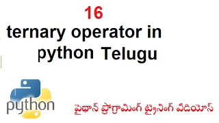 Ternary Operator in python Telugu Ternary Operators in Python VLR Training Class - 16