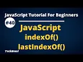 Array indexOf and lastIndexOf in javascript javaScript Array methods tutorial Hindi