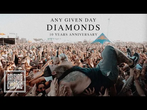 Download MP3 ANY GIVEN DAY - Diamonds (10 Years Anniversary) (OFFICIAL VIDEO)