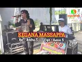 Lagu Kegana Massappa ~ Cipt.Ansar.S ~ Voc.Ancha.S ~ Show In Palanro Kab.Barru