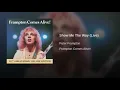 Show Me The Way (Live)