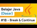 - Break dan Continue Java Dasar