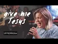 Download Lagu Give Me Jesus - UPPERROOM | @abbiegamboa