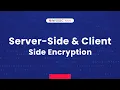 Server-Side Client-Side Encryption InfosecTrain