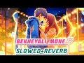 Download Lagu Bekheyali Mone (Romeo vs Juliet)- (Slowed+Reverb+lo-fi music)2025
