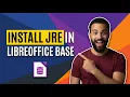 How To Install JRE In LibreOffice Base Easy Step By Step Guide