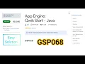 App Engine Qwik Start - Java GSP068