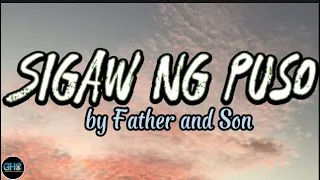 Download SIGAW NG PUSO lyrics song by Father and Son MP3