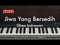 Lagu Jiwa Yang Bersedih - Ghea Indrawari (2025) | Piano Karaoke by Andre Panggabean