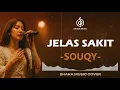 Lagu MERINDING!!! JELAS SAKIT - SOUQY | VIDEO LYRIC BY SHAKA MUSIC COVER