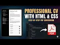 Build a Professional Custom CV with HTML CSS Export to PDF How to make CV