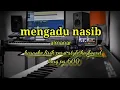 Lagu MENGADU NASIB-ALMANAR KARAOKE PERSI STYLE KORG PA 600@ REYVANS MUSIC