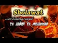 Download Lagu Sholawat versi kendang rampk||Ya Habibi Ya Muhammad
