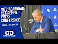 Mitch Barnhart Retirement Press Conference 03-06-2026